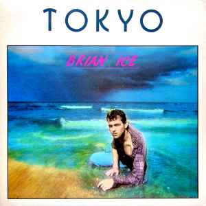 Tokyo - Brian Ice