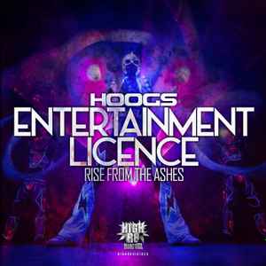 Hoogs - Entertainment Licence / Rise From The Ashes album cover