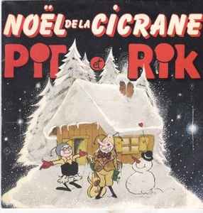Pit Et Rik - Noël De La Cicrane album cover