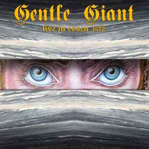 Gentle Giant – Live In Essen, 1972 (2020, Vinyl) - Discogs