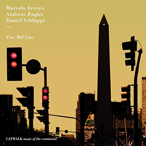 Album herunterladen Download Marcela Arroyo, Andreas Engler, Daniel Schläppi - Tres Mil Uno album