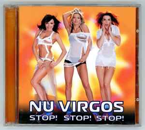 Nu Virgos – Stop! Stop! Stop! (2004, CD) - Discogs