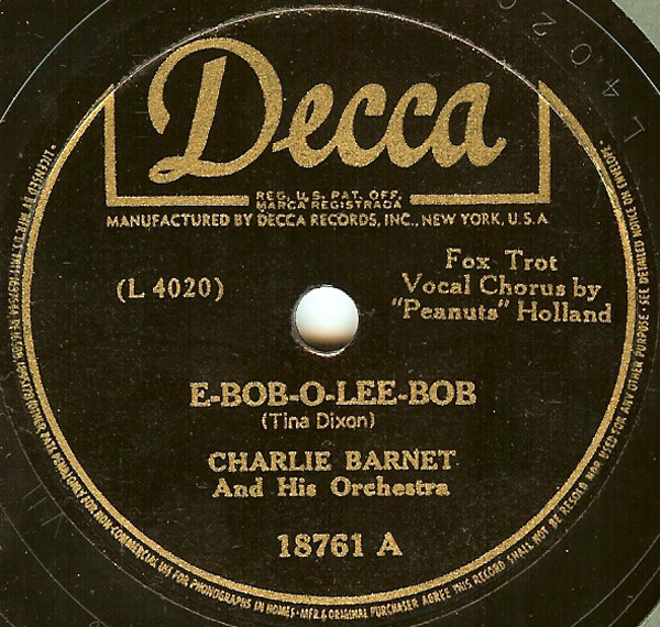 lataa albumi Charlie Barnet And His Orchestra - E Bob O Lee Bob When The One You Love