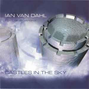 Castles In The Sky - Ian Van Dahl Featuring Marsha