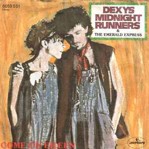 Dexys Midnight Runners & The Emerald Express - Come On Eileen