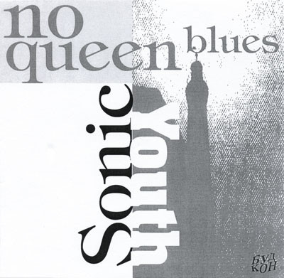 ladda ner album Sonic Youth - No Queen Blues