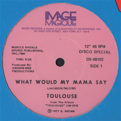 Toulouse – What Would My Mama Say (1977, Vinyl) - Discogs