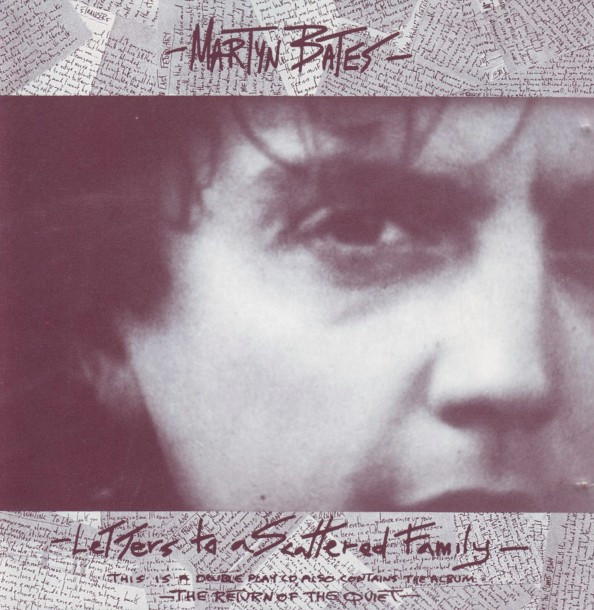 lataa albumi Martyn Bates - Letters To A Scattered Family The Return Of The Quiet