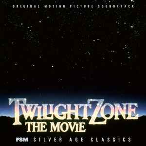 Twilight Zone: The Movie (Original Motion Picture Soundtrack) - Jerry Goldsmith