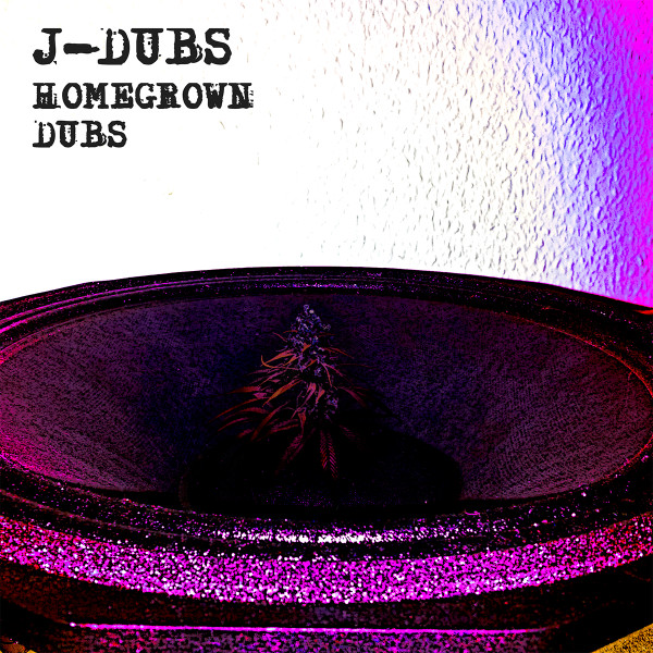 ladda ner album JDubs - Homegrown Dubs