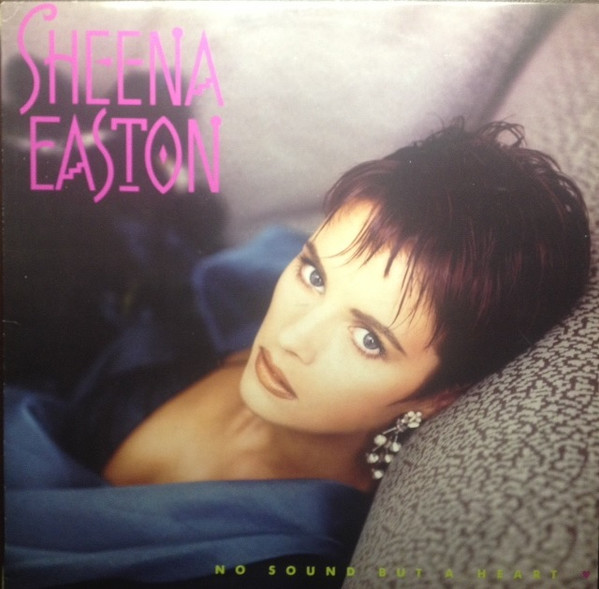 Sheena Easton - No Sound But A Heart | Releases | Discogs