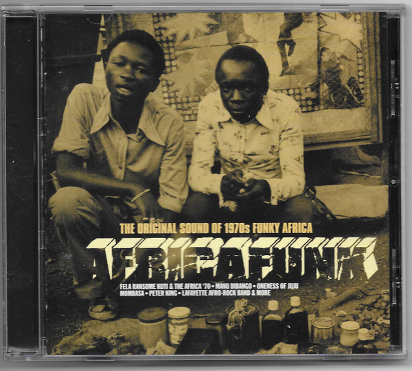Africafunk: The Original Sound Of 1970s Funky Africa (1998, CD