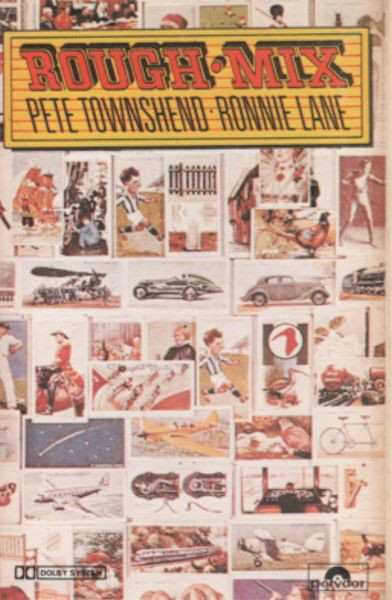 Pete Townshend • Ronnie Lane - Rough Mix | Releases | Discogs