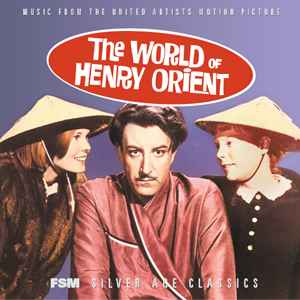 Elmer Bernstein - The World Of Henry Orient (Music From The United Artists Motion Picture)