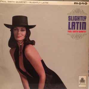 Paul Smith Quartet - Slightly Latin album cover