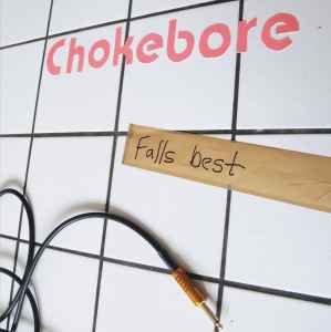 Falls Best - Chokebore