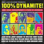 Cover of 100% Dynamite! Ska, Soul, Rocksteady & Funk in Jamaica , 2015, CD