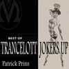 Trancelott* / Patrick Prins - Best Of Trancelott - Joker's Up