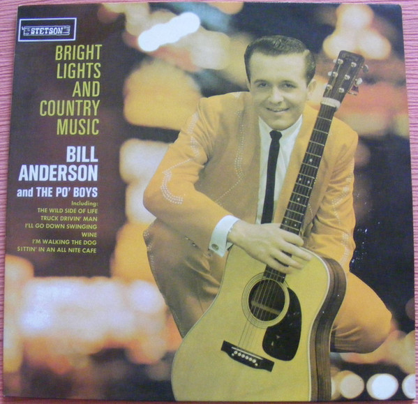 Bill Anderson & The Po' Boys – Bright Lights And Country Music (Vinyl ...