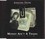 Cover of Money Ain't A Thang, 1999, CD