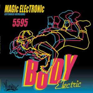 Magic Electronic (Extended Versions) - Body Electric