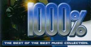 1000% The Best Of The Best Music Collection Label | Releases | Discogs