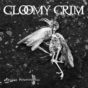 Gloomy Grim - Obscure Metamorphosis album cover