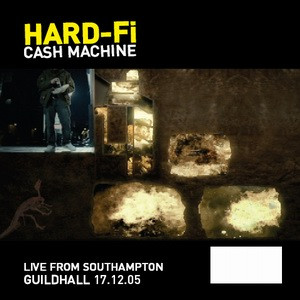 baixar álbum HardFi - Cash Machine Live From Southampton Guildhall 171205