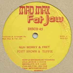 Foxy Brown & Tuffie / Tuffest – Nuh Worry & Fret / Laba Laba