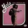 Yola (4) - Walk Through Fire