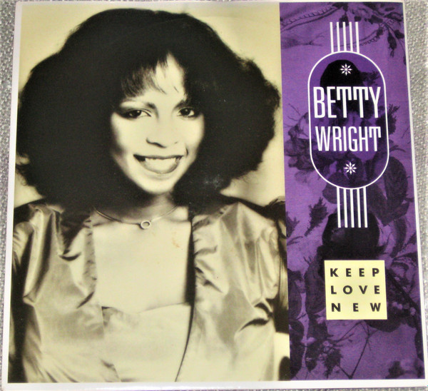 Betty Wright – Keep Love New (1989, Vinyl) - Discogs