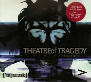 Theatre Of Tragedy - ['mju:zik]