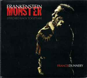 Francis Dunnery - Frankenstein Monster