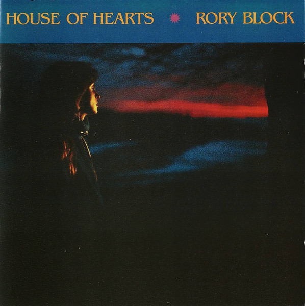 Rory Block House Of Hearts (1987, Orange Label, CD) Discogs