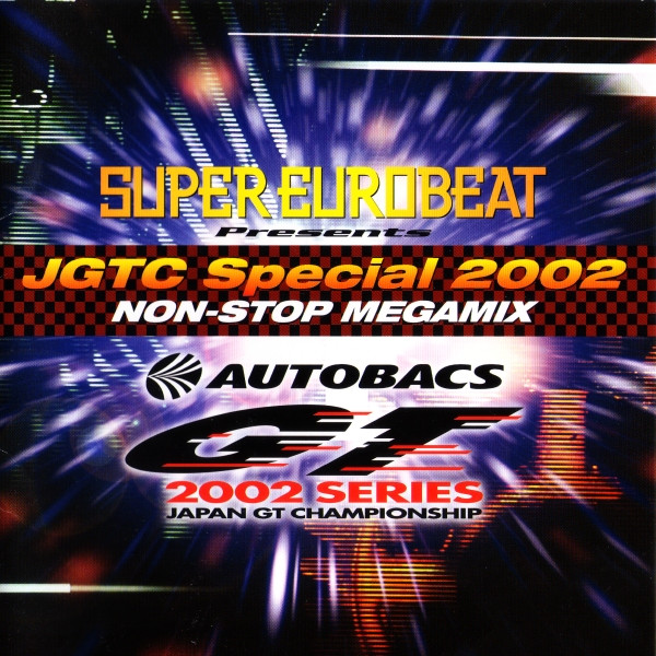 Super Eurobeat Presents JGTC Special 2002 ~Non-Stop Megamix~ (2002 