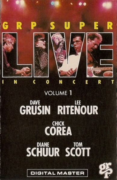 Dave Grusin / Lee Ritenour / Chick Corea / Diane Schuur / Tom 