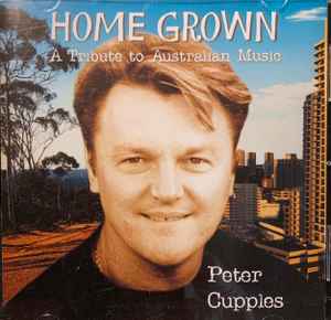 Peter Cupples – Home Grown: A Tribute To Australian Music (CD