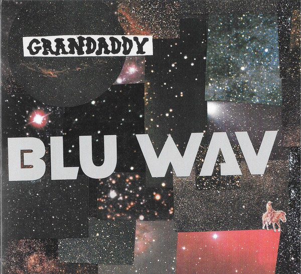 Grandaddy – Blu Wav (2024, Nebula , Vinyl) - Discogs