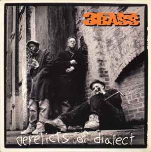 3rd Bass - Derelicts Of Dialect album cover