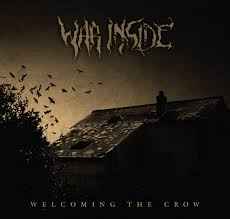 War Inside - Welcoming The Crow
