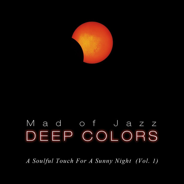 descargar álbum Mad Of Jazz - Deep Colors