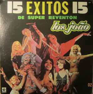 Los Joao – 15 Exitos De Super Reventón (1983, Vinyl) - Discogs