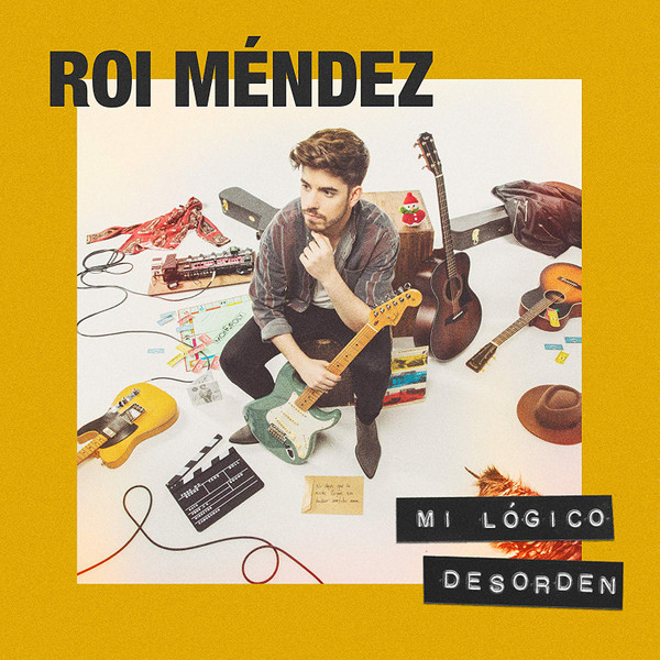 Album herunterladen Roi Méndez - Mi Lógico Desorden