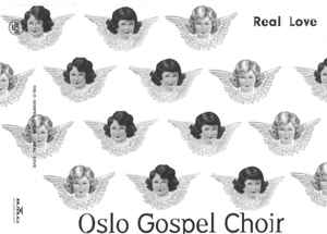 Oslo Gospel Choir - Real Love album cover