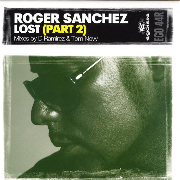 LOST (TRADUÇÃO) - Roger Sanchez 