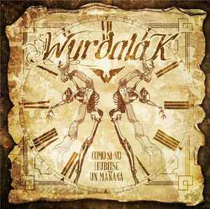Wurdalak (2) - Como Si No Hubiese Un Mañana album cover