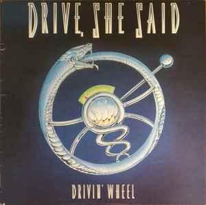 Drive, She Said - Drivin' Wheel album cover