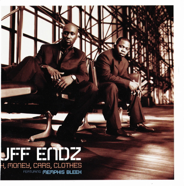 Ruff Endz Featuring Memphis Bleek – Cash, Money, Cars, Clothes 