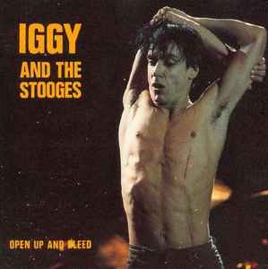 The Stooges - Open Up And Bleed