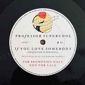 Professor Supercool - If You Love Somebody album cover